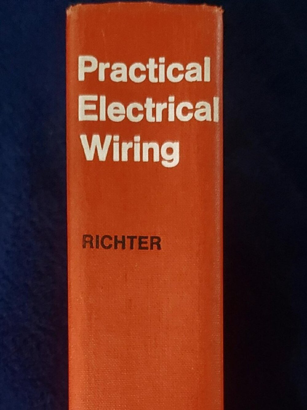 Practical Electrical Wiring H.P. Richter 9th Ed 1972 Hardcover McGraw-Hill